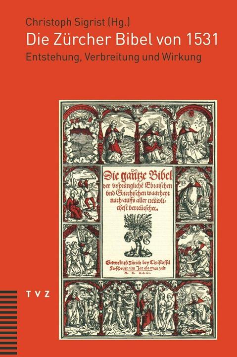 Actual product image Die Zürcher Bibel von 1531 (German, Christoph Sigrist, 2011)