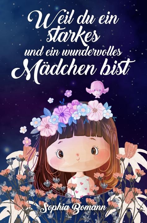 Bomann:Weil du ein starkes und ein wund (Deutsch, Sophia Bomann, 2024)