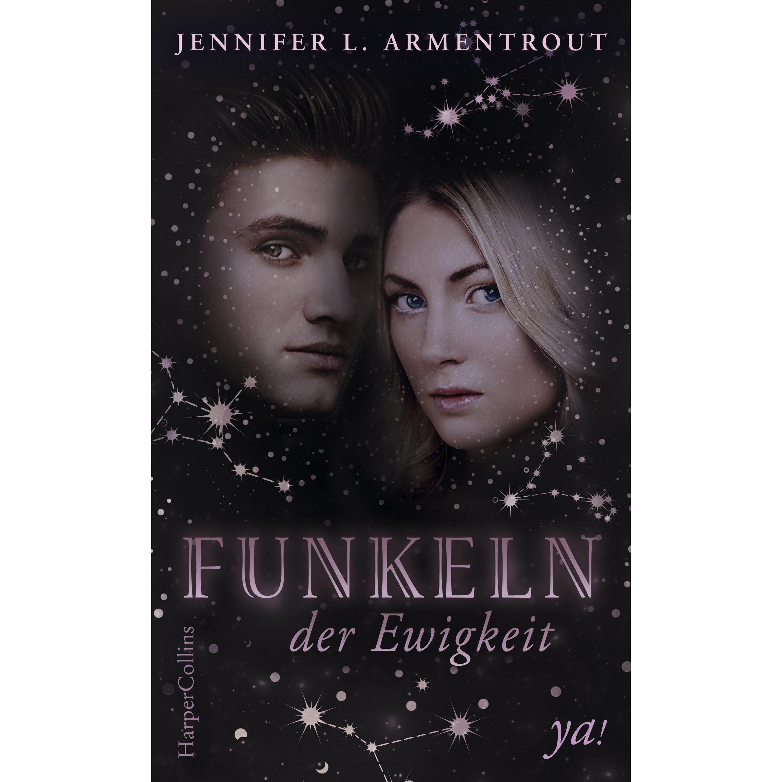 Funkeln der Ewigkeit, Belletristik von Jennifer L. Armentrout