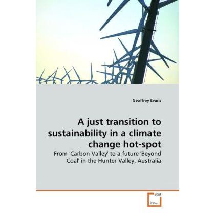 A just transition to sustainability in a climate change hot-spot, Fachbücher von Geoffrey Evans