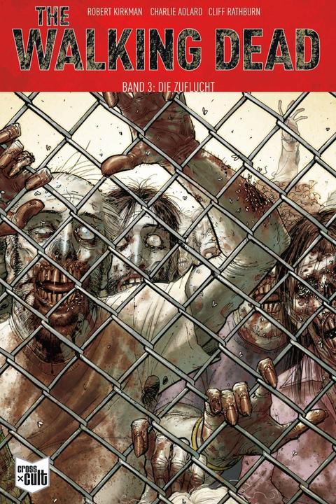 Produktbild The Walking Dead 03 (Deutsch, Charlie Adlard, Robert Kirkman, 2016)