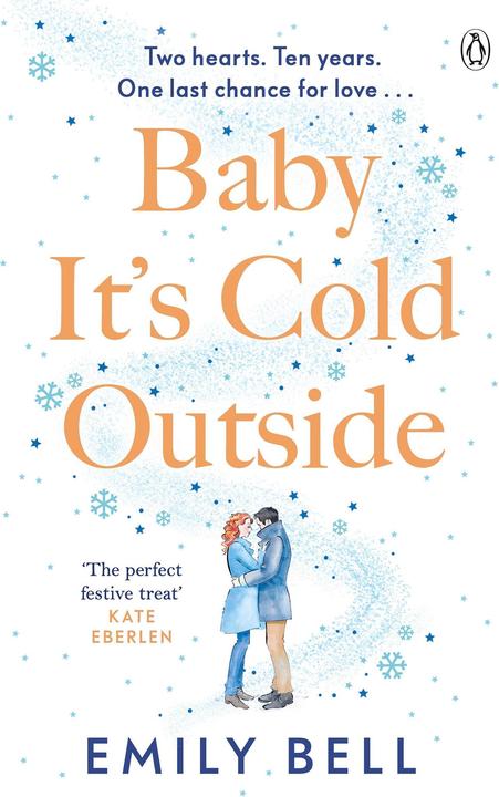 Baby It's Cold Outside (Englisch, Emily Bell, 2021)