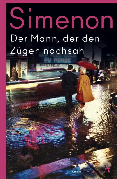 Der Mann, der den Zügen nachsah (Deutsch, Georges Simenon, Ulrike Ostermeyer, 2021)