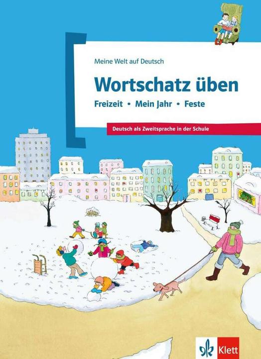 Produktbild Wortschatz üben: Freizeit - Mein Jahr - Feste (Deutsch, Denise Doukas-Handschuh, 2015)