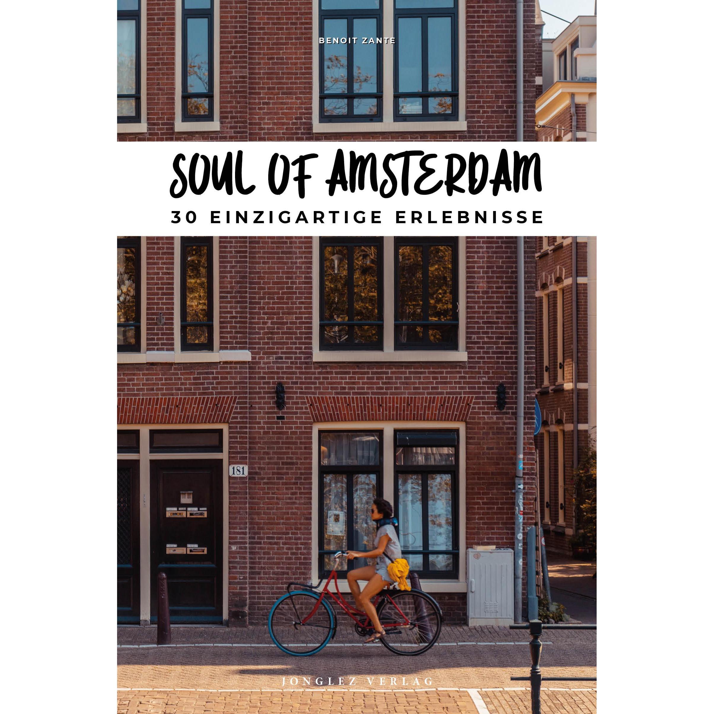 Soul of Amsterdam, Ratgeber von Benoit Zante
