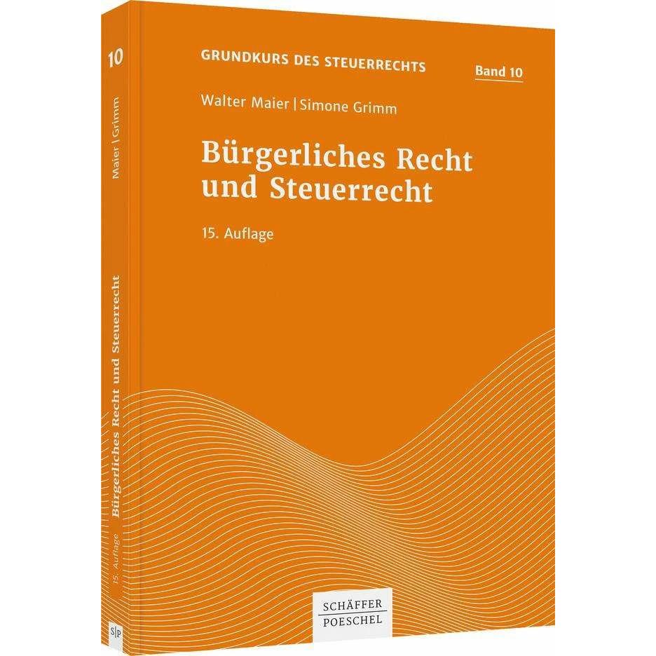 Bürgerliches Recht und Steuerrecht, Fachbücher von Simone Grimm