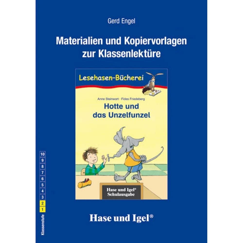 Hotte und das Unzelfunzel. Begleitmaterial, Schulbücher von Gerd Engel