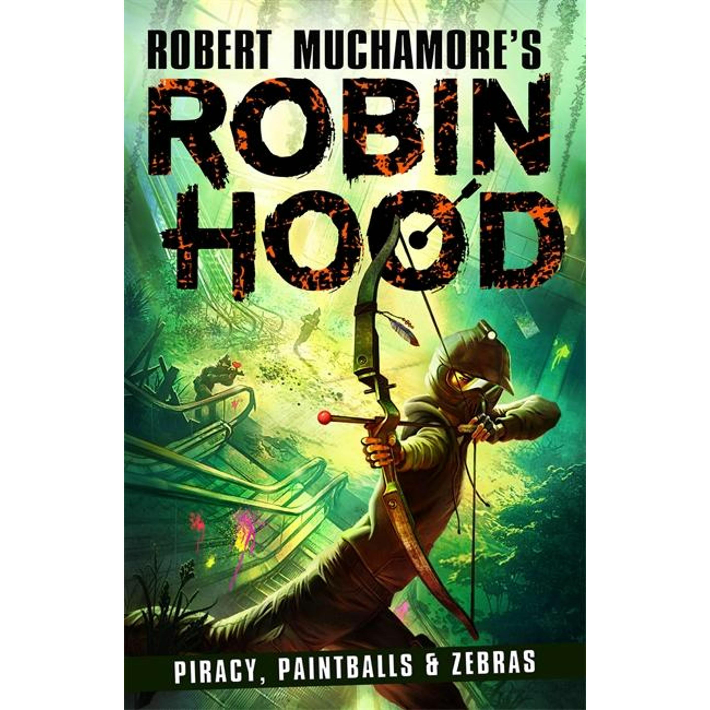 Thumbnail - Robin Hood 2: Piracy, Paintballs & Zebras (Robert Muchamore's Robin Hood), Kinderbücher von Robert Muchamore