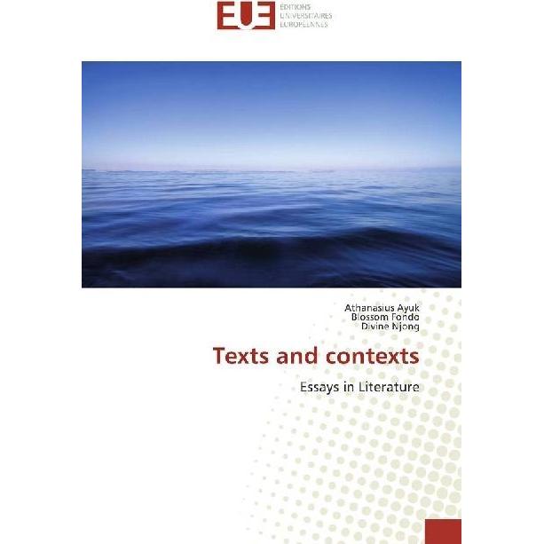 Texts and contexts, Fachbücher von Divine Njong, Blossom Fondo, Athanasius Ayuk