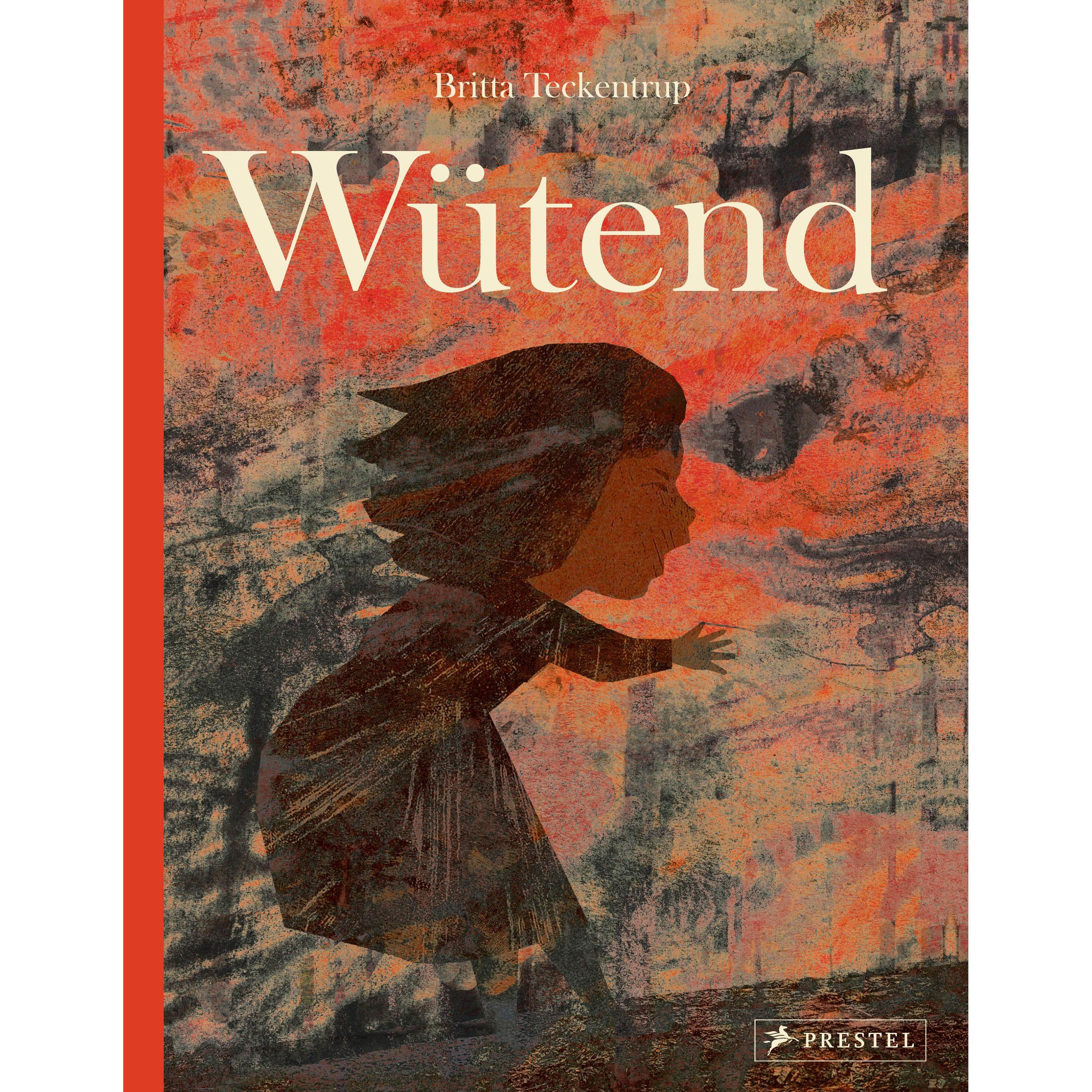 Wütend, Kinderbücher von Britta Teckentrup
