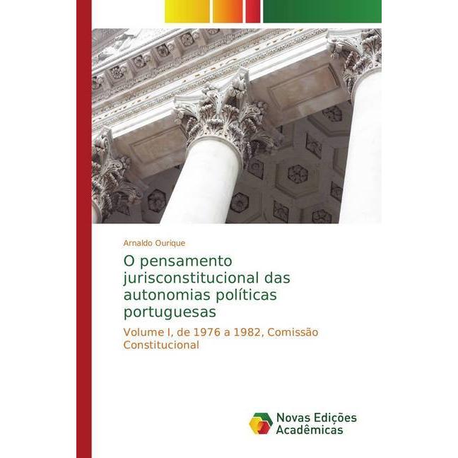 O pensamento jurisconstitucional das autonomias políticas portuguesas, Fachbücher