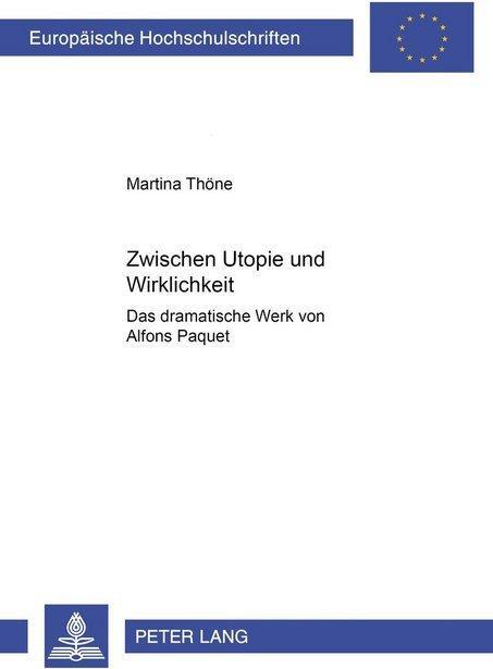 Produktbild Zwischen Utopie und Wirklichkeit (Deutsch, Martina Thöne, 2004)