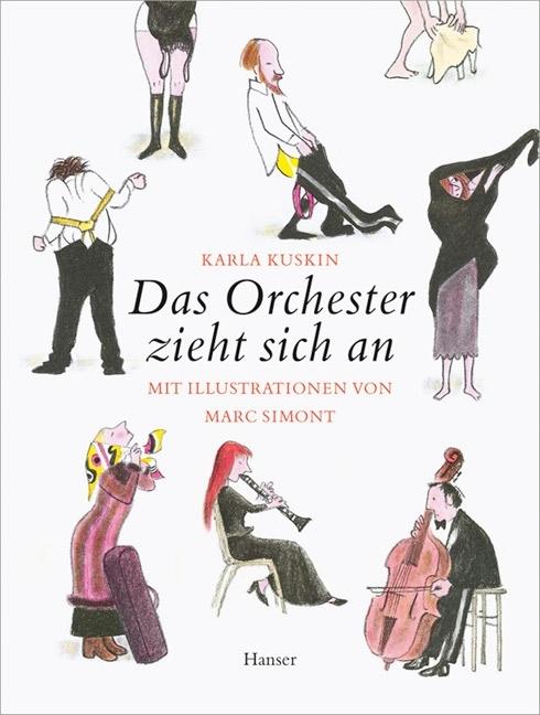 Produktbild Das Orchester zieht sich an (Deutsch, Karla Kuskin, Marc Simont, 2011)