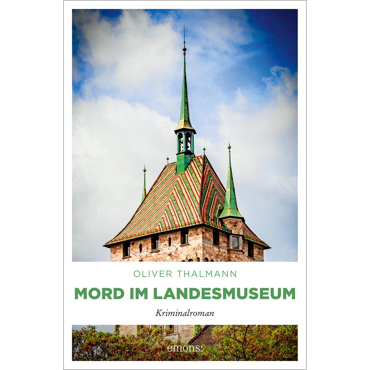 Mord im Landesmuseum, Belletristik von Oliver Thalmann