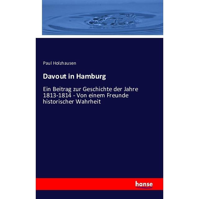 Davout in Hamburg, Fachbücher von Paul Holzhausen