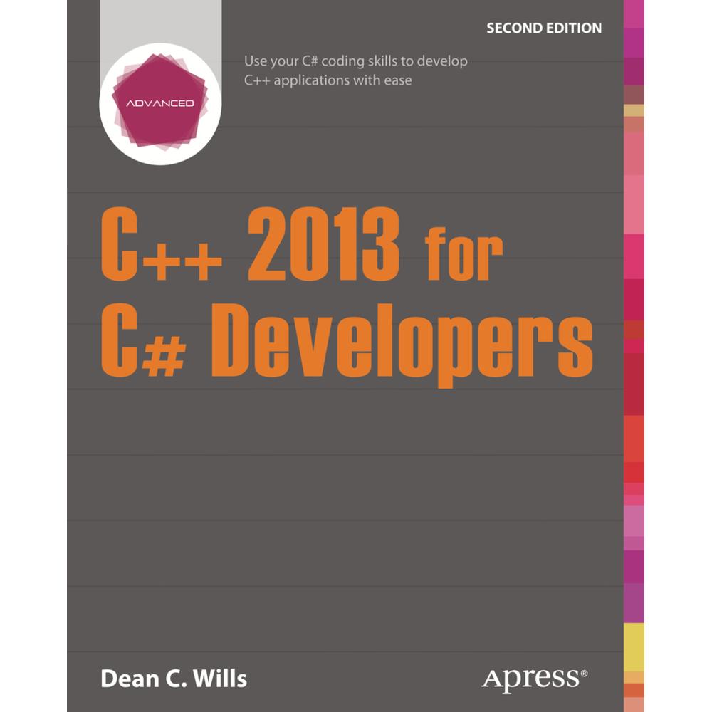 C++ 2013 for C# Developers, Fachbücher von Dean C. Wills