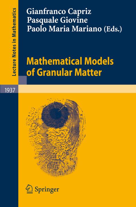 Mathematical Models of Granular Matter (Gianfranco Capriz, Paolo M. Mariano, Pasquale Giovine, 2008)