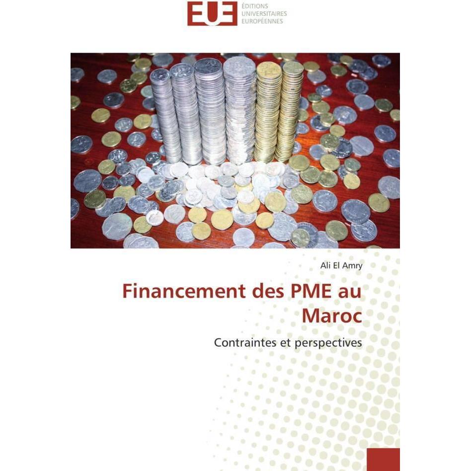 Financement des PME au Maroc, Fachbücher von Ali El Amry