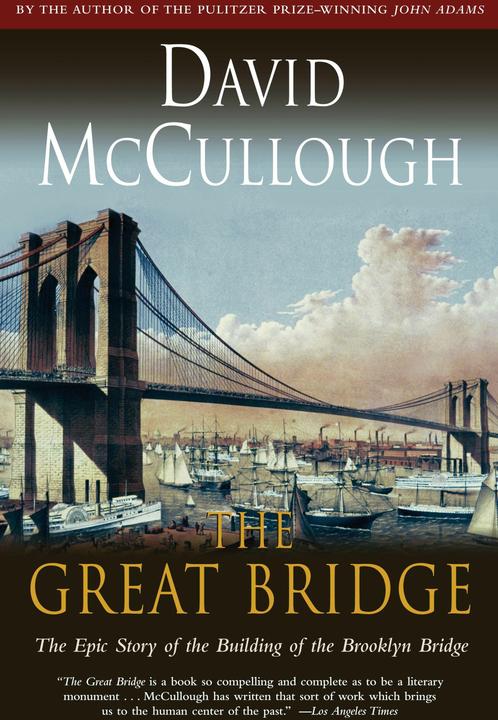 Produktbild The Great Bridge (Englisch, David McCullough, 1983)