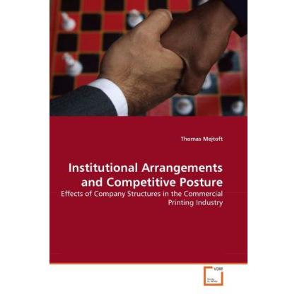 Institutional Arrangements and Competitive Posture, Fachbücher von Thomas Mejtoft