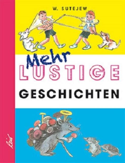 Produktbild Mehr lustige Geschichten (Deutsch, Wladimir Sutejew, 2014)