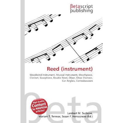 Reed (instrument), Fachbücher von Lambert M. Surhone, Miriam T. Timpledon, Susan F. Marseken