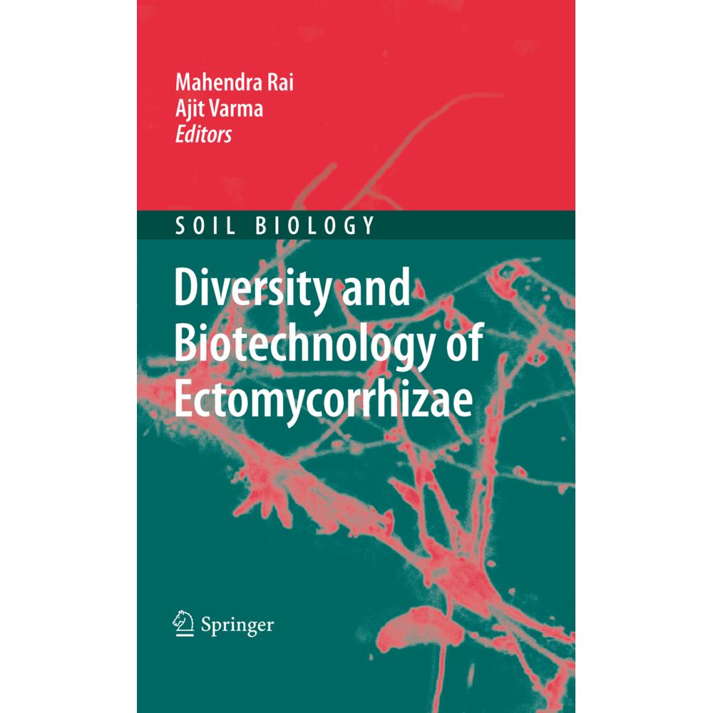 Diversity and Biotechnology of Ectomycorrhizae, Fachbücher von Mahendra Rai, Ajit Varma