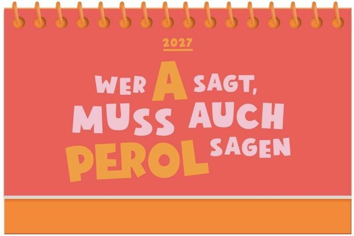 Produktbild Mini-Kalender Colour Up 2027 Wer A sagt, muss auch PEROL sagen