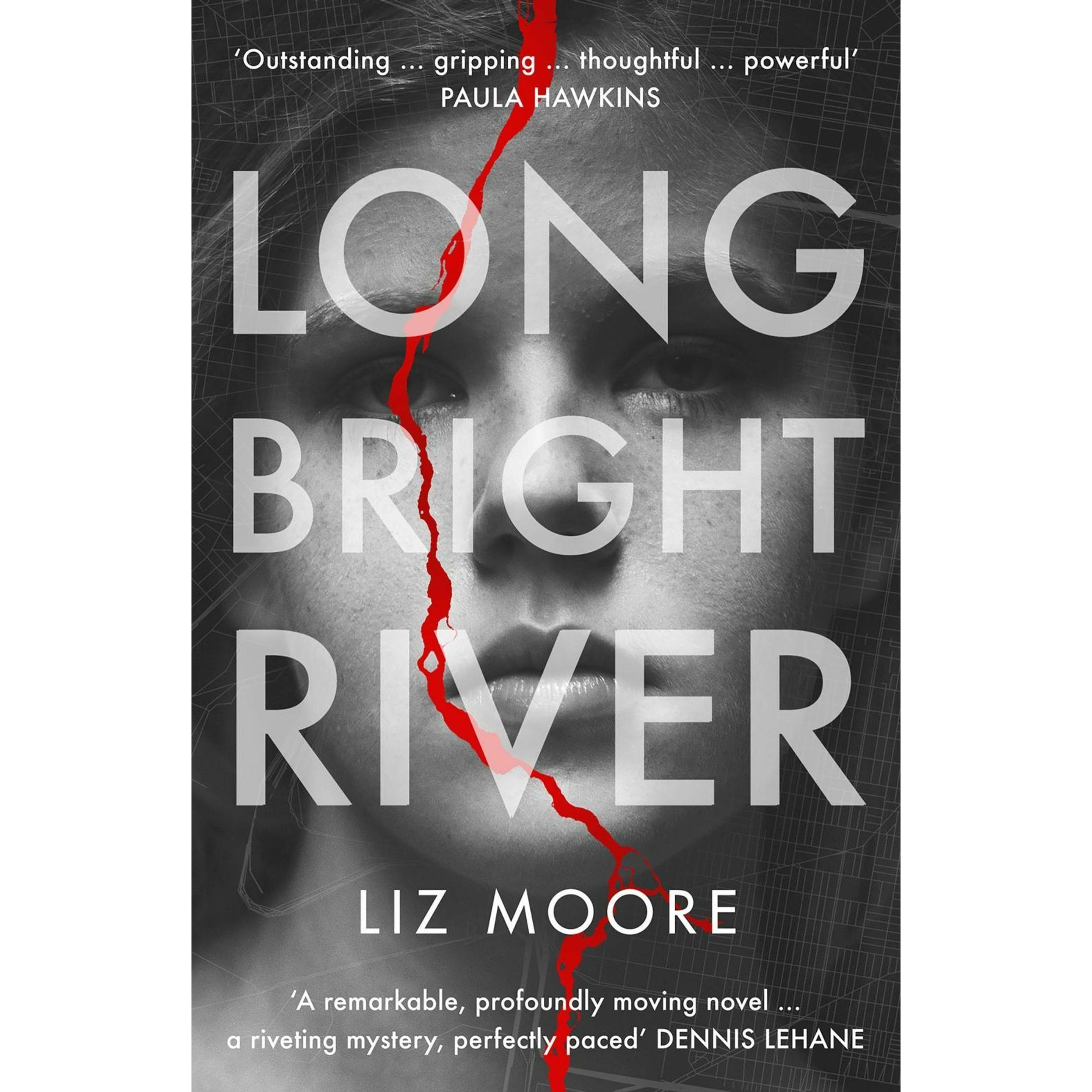 Moore:Long Bright River, Belletristik von Liz Moore