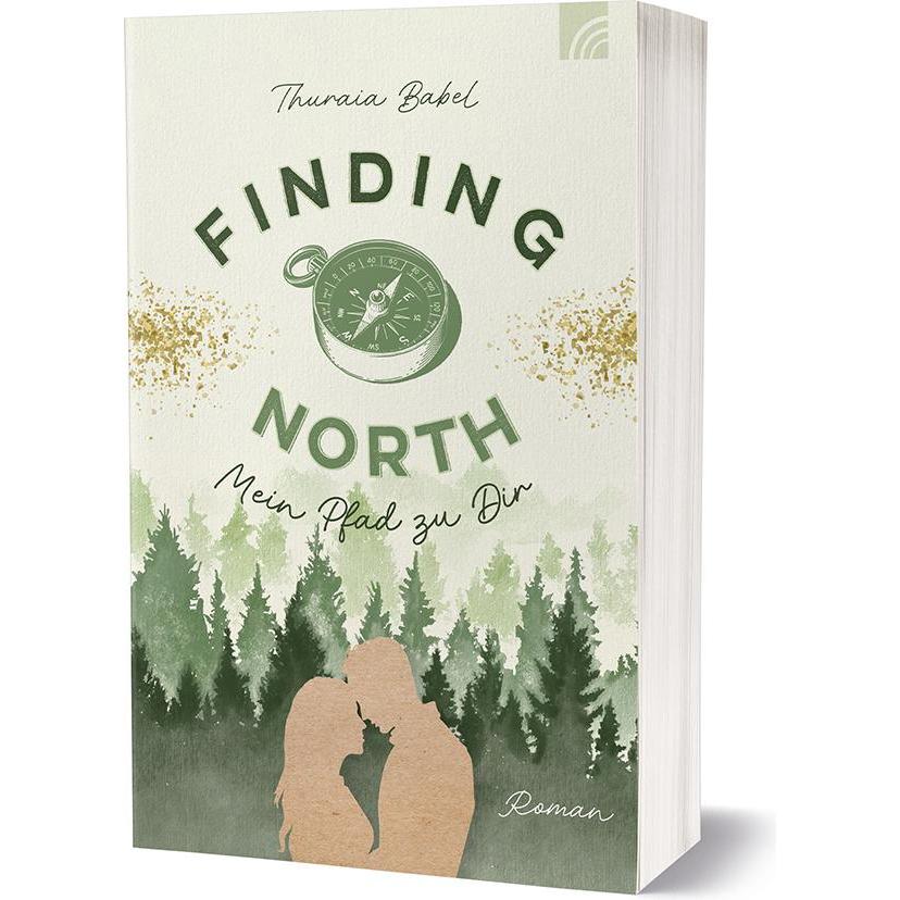 Finding North - Mein Pfad zu Dir, Belletristik von Thuraia Babel