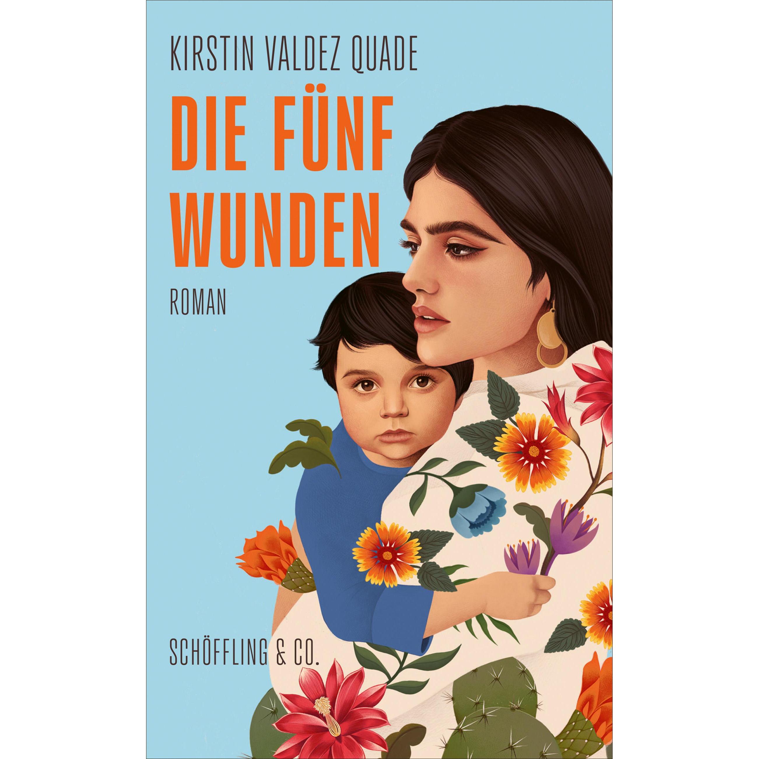 Die fünf Wunden, Belletristik von Petra Post, Kirstin Valdez Quade, Andrea von Struve