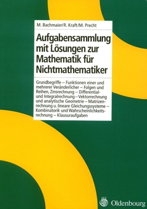 Produktbild Aufgabensammlung mit Lösungen zur Mathematik für Nichtmathematiker (Deutsch, 2006)