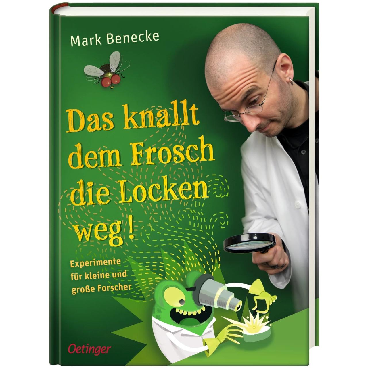 Das knallt dem Frosch die Locken weg, Kinderbücher von Dr. Mark Benecke