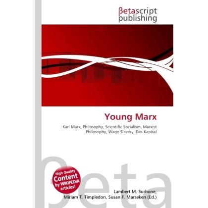 Young Marx, Fachbücher von Lambert M. Surhone, Miriam T. Timpledon, Susan F. Marseken