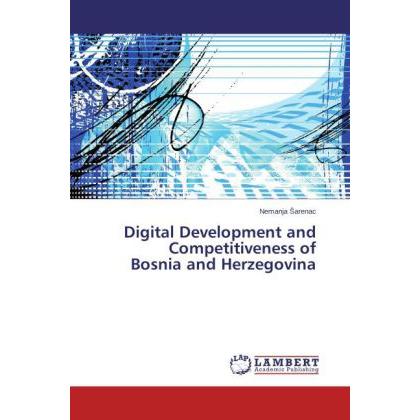 Digital Development and Competitiveness of Bosnia and Herzegovina, Fachbücher