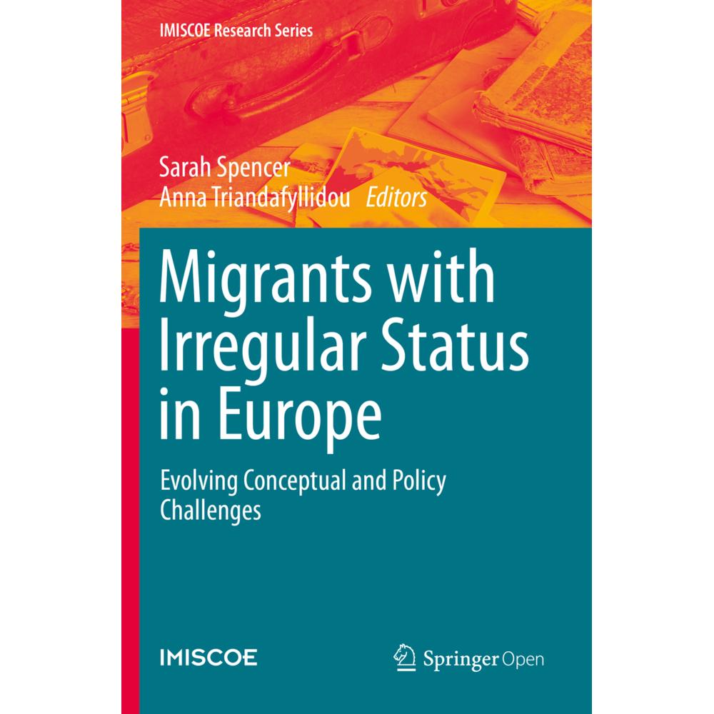 Thumbnail - Migrants with Irregular Status in Europe, Fachbücher von Anna Triandafyllidou, Sarah Spencer