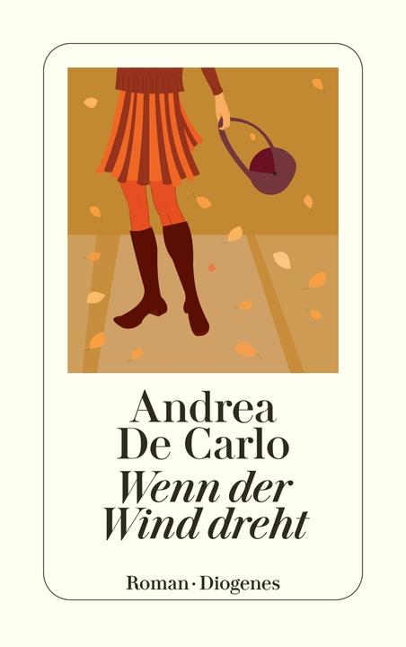 Produktbild Wenn der Wind dreht (Deutsch, Andrea De Carlo, 2013)
