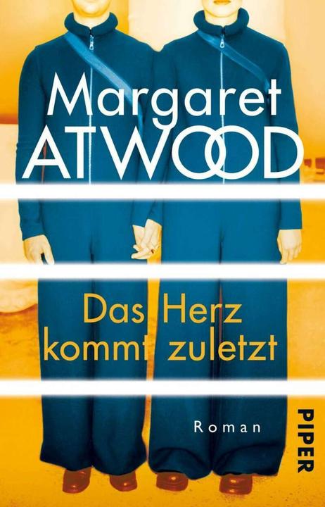 Produktbild Das Herz kommt zuletzt (Deutsch, Margaret Atwood, Monika Baark, 2018)