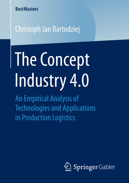 Produktbild The Concept Industry 4.0 (Englisch, Christoph Jan Bartodziej, 2016)