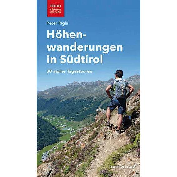Höhenwanderungen in Südtirol, Ratgeber von Peter Righi