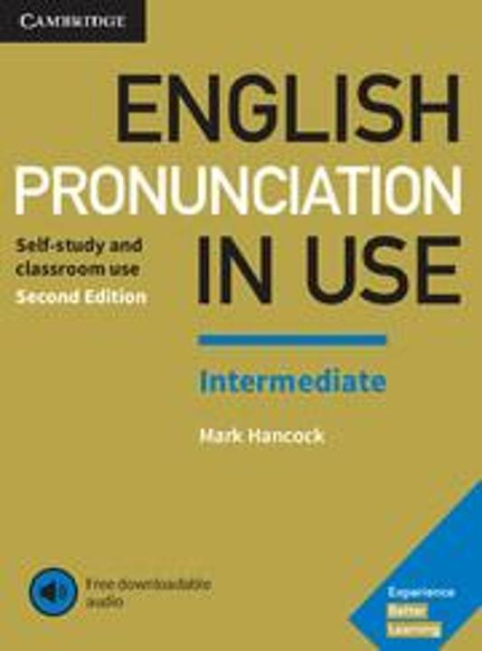 Label énergétique English Pronunciation in Use Intermediate Book with Answers and Downloadable Audio (Anglais, Mark Hancock, 2017)