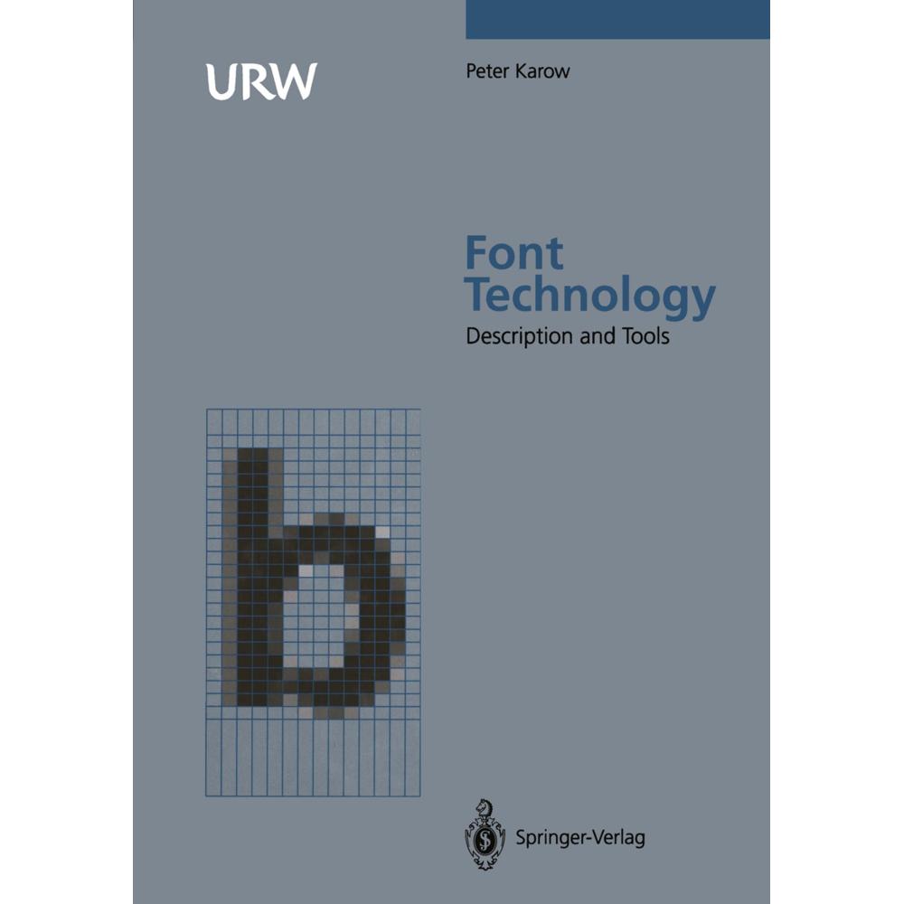 Font Technology, Fachbücher von Peter Karow