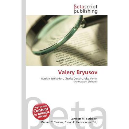Valery Bryusov, Fachbücher von Lambert M. Surhone, Miriam T. Timpledon, Susan F. Marseken