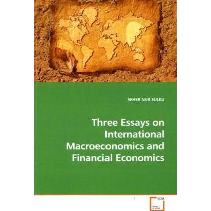 Three Essays on International Macroeconomics and Financial Economics, Fachbücher von Seher N. Sulku