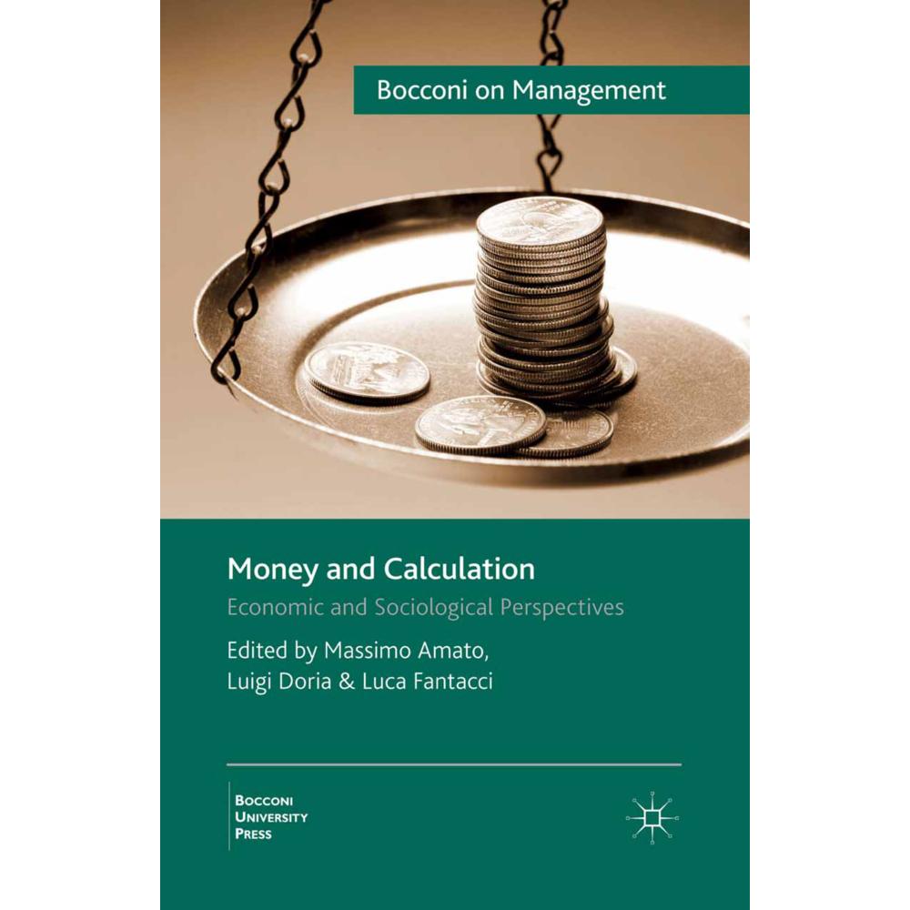 Money and Calculation, Sachbücher von Luca Fantacci, Massimo Amato, Luigi Doria