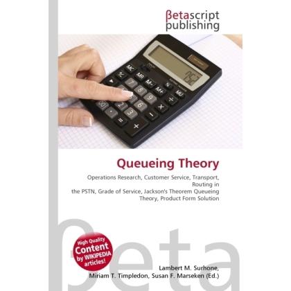 Thumbnail - Queueing Theory, Fachbücher von Lambert M. Surhone, Miriam T. Timpledon, Susan F. Marseken