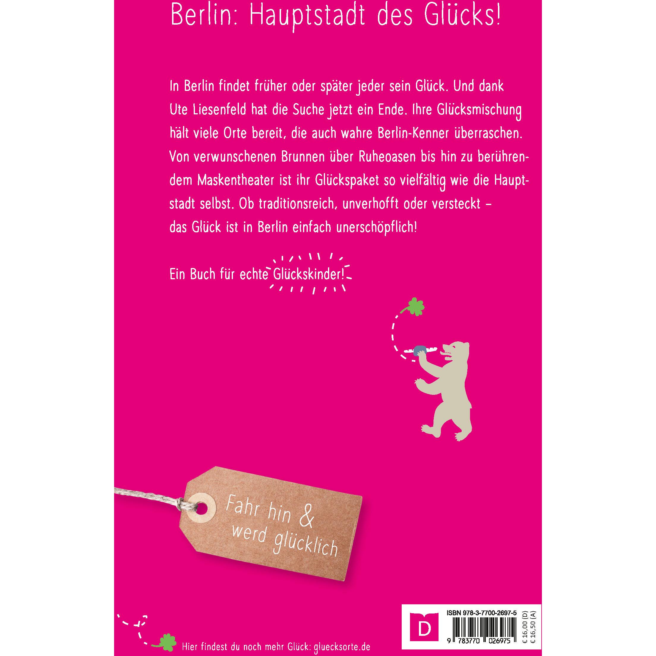 Thumbnail - Glücksorte in Berlin, Ratgeber von Ute Liesenfeld