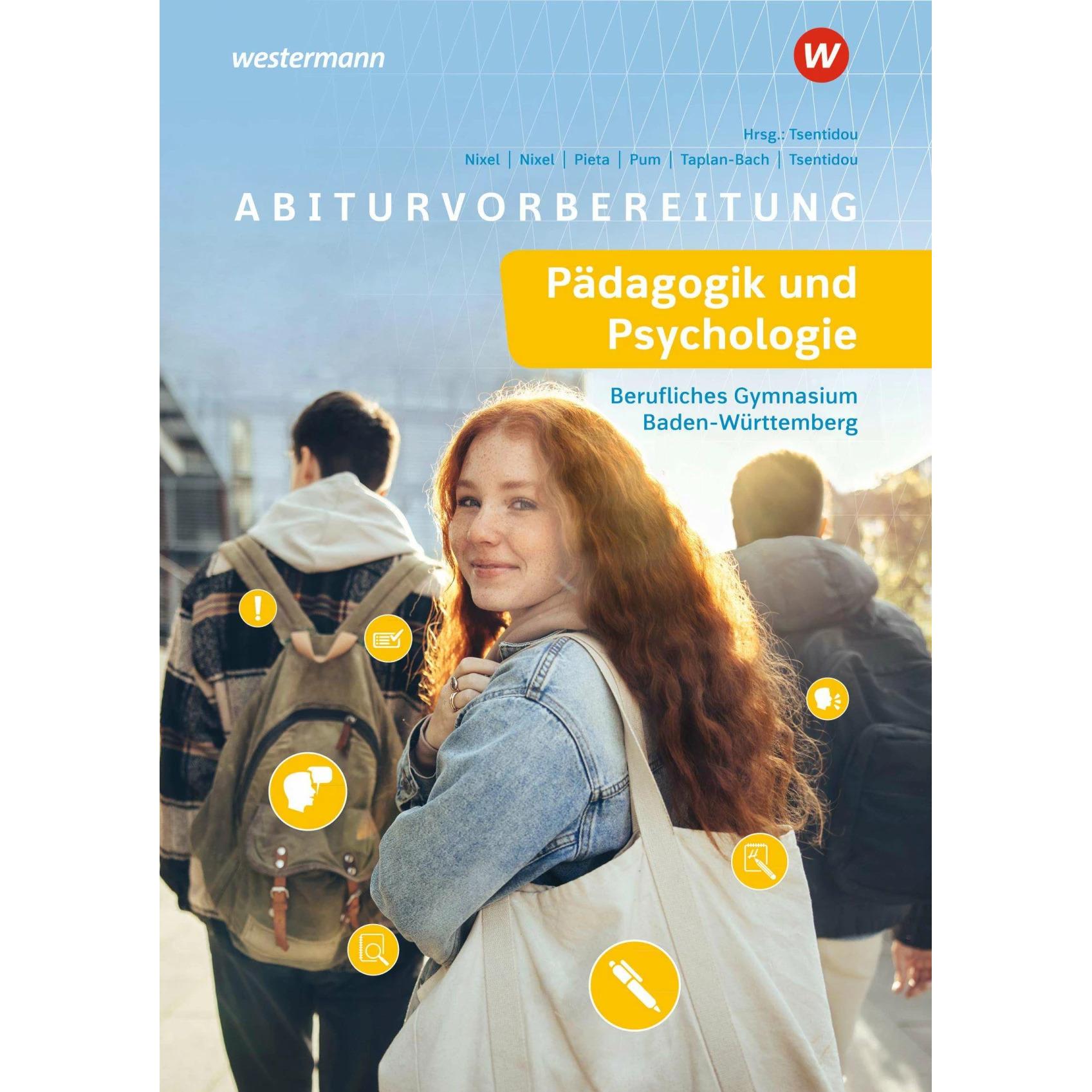 Abiturvorbereitung Pädagogik und Psychologie, Schulbücher von Bianca Nixel, Thomas Nixel, Elisabeth Pieta, Viktoria Pum,...
