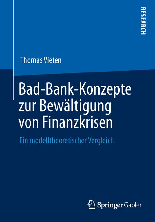 Produktbild Bad-Bank-Konzepte zur Bewältigung von Finanzkrisen (Deutsch, Thomas Vieten, 2013)