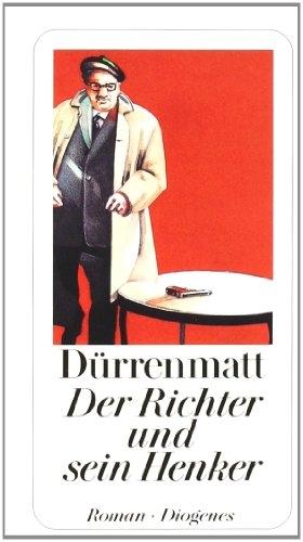 Der Richter und sein Henker (Deutsch, Friedrich Dürrenmatt, 2017)